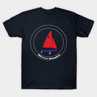 Mirror Dinghy Sailboat T-Shirt